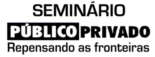 Certificados - Seminário Público/Privado: repensando as fronteiras AQUI