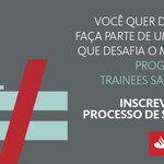 Santander lança Programa de Trainee aberto a todas as Instituições de Ensino Superior do País