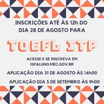 Testes TOEFL iTP - Agosto 2018